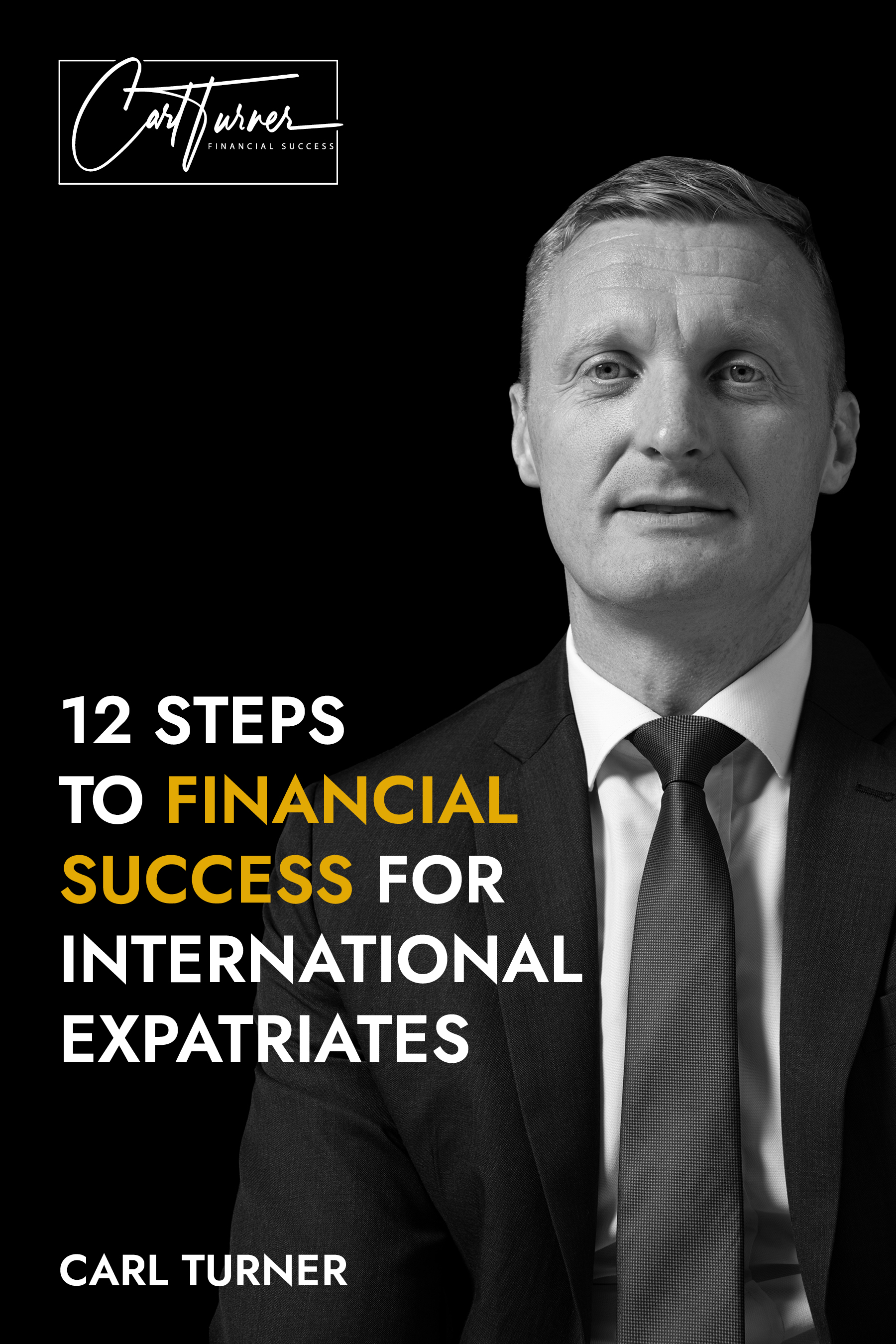 12 Steps to Financial Success for International Expatriates